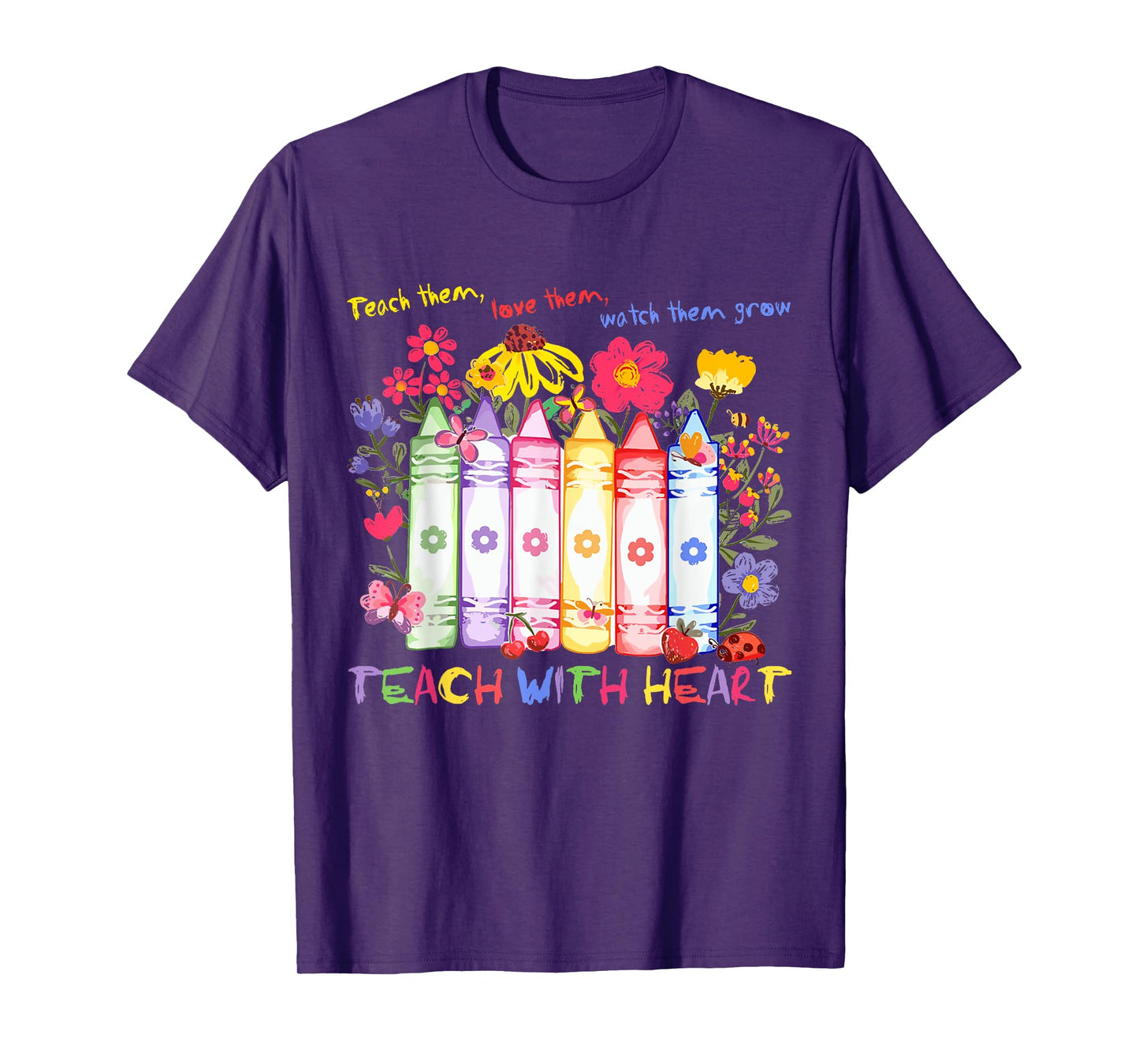 Colorful Crayon Floral Preschool Teachers Teach Love Watch T-Shirt