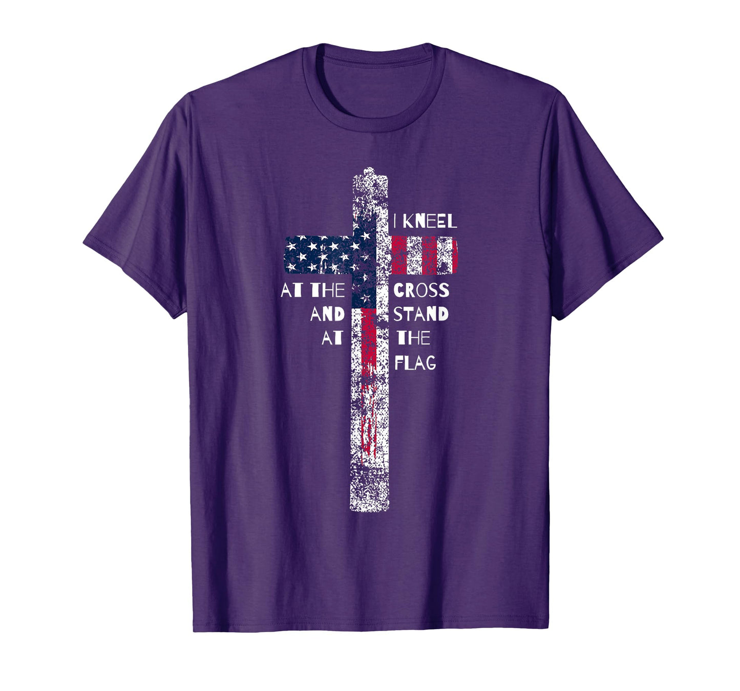 I Kneel at the Cross and Stand at the Flag Men Women Short Sleeve T-Shirt
