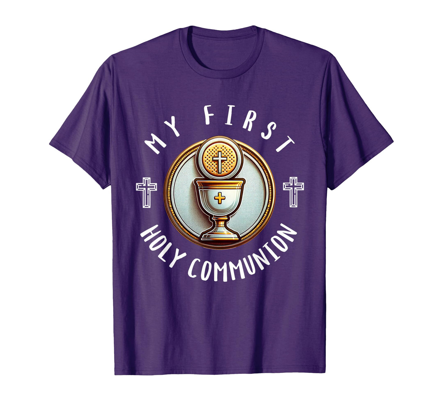 My First Holy Communion Eucharist Catholic Sacrament Kids T-Shirt
