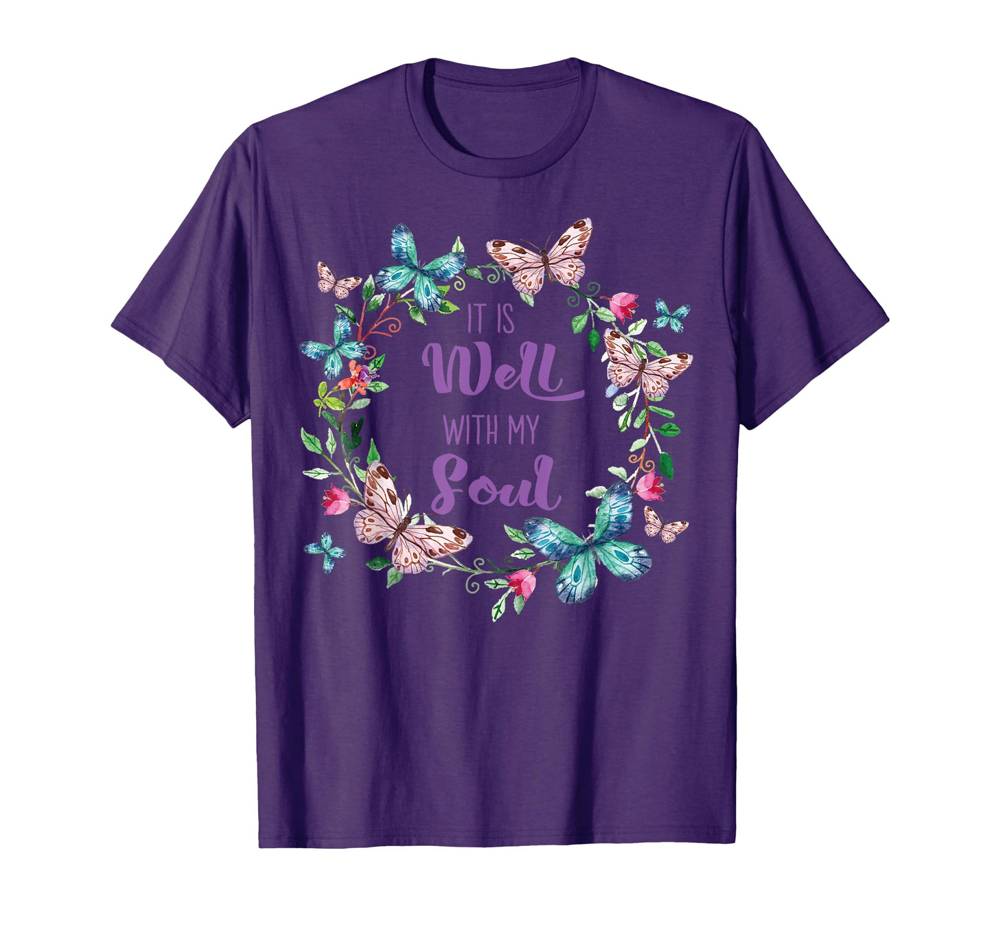 It's Well With My Soul Christian Faith Inspirational Floral T-Shirt