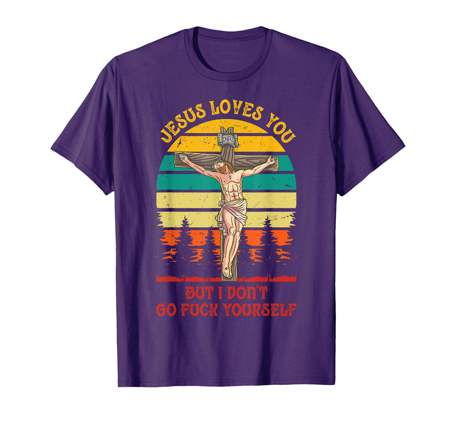 Jesus Christ Loves You But I Don't GFY Vintage Retro Sunset T-Shirt