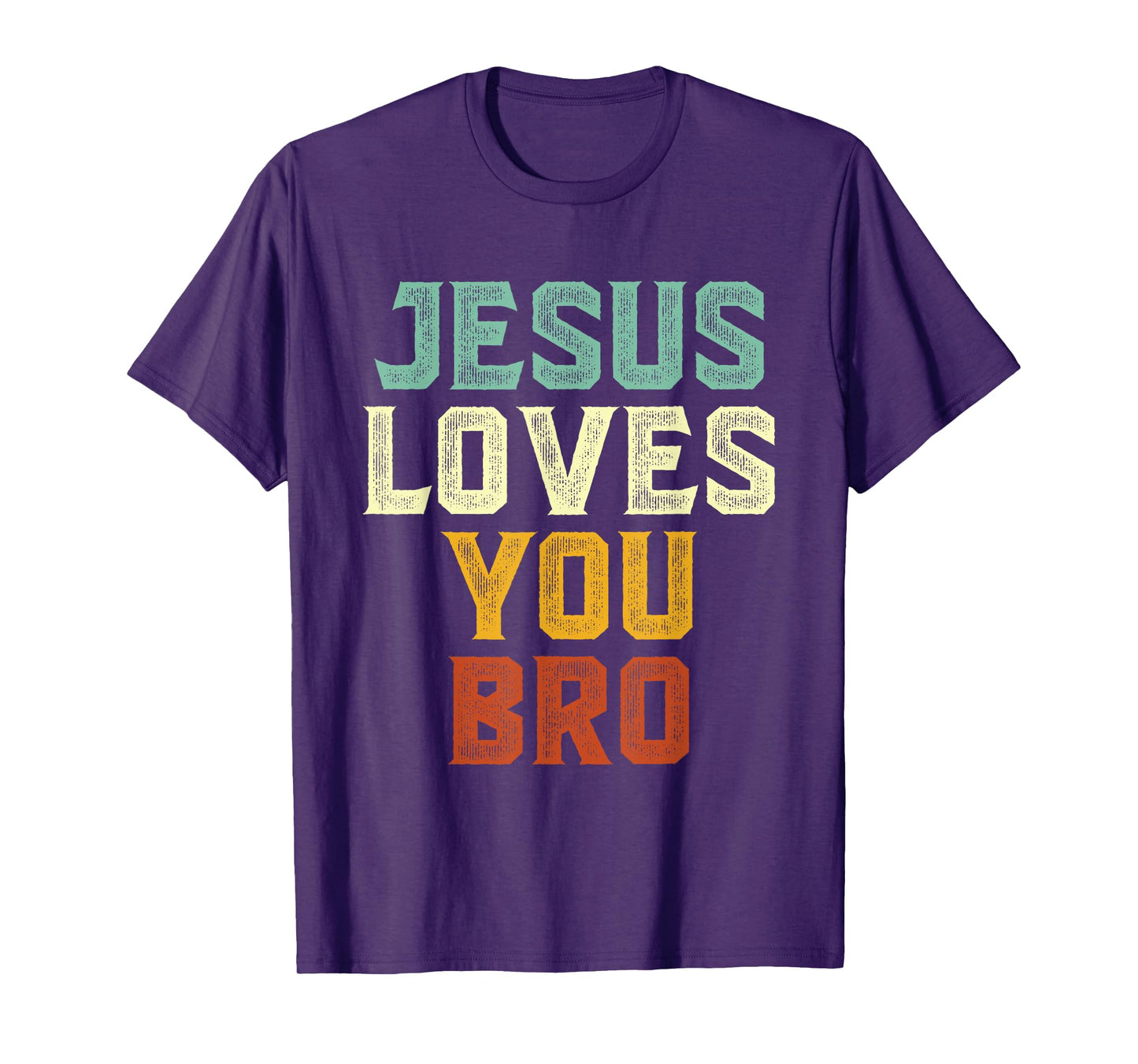 Jesus Loves You Bro, Funny Christian Faith Retro Vintage T-Shirt