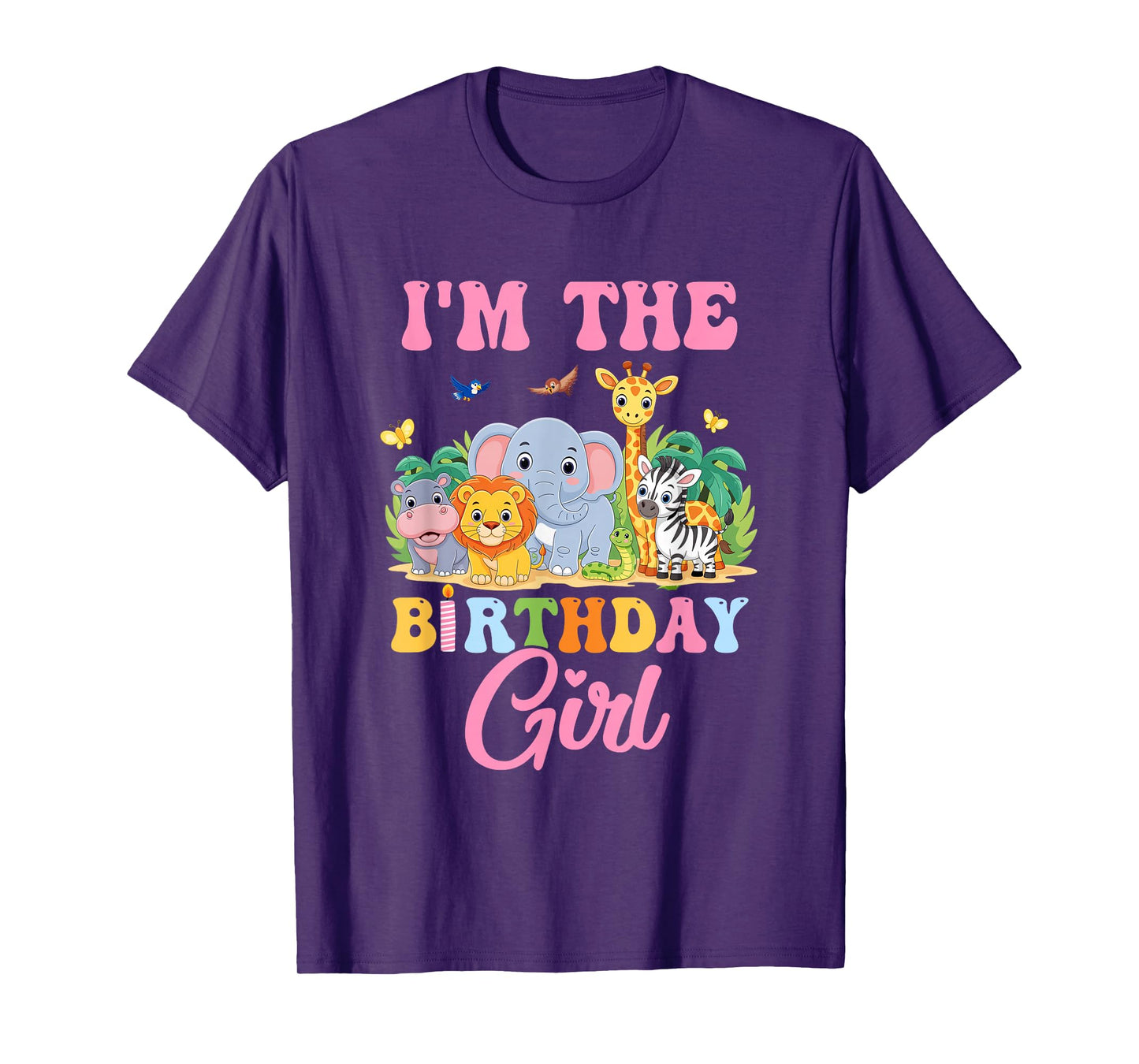 I'm The Birthday Girl Kids Safari Jungle Animal T-Shirt