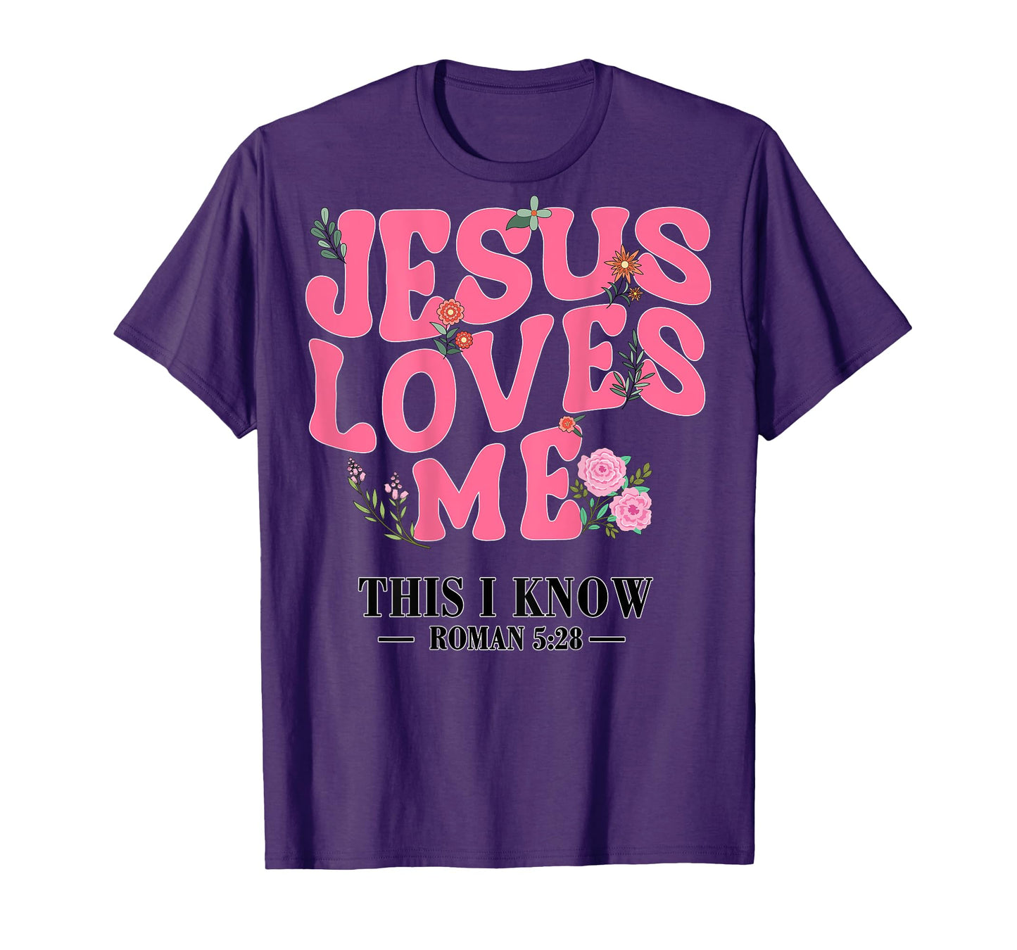 Jesus Loves Me This I Know Christian Toddler God Sister Girl T-Shirt