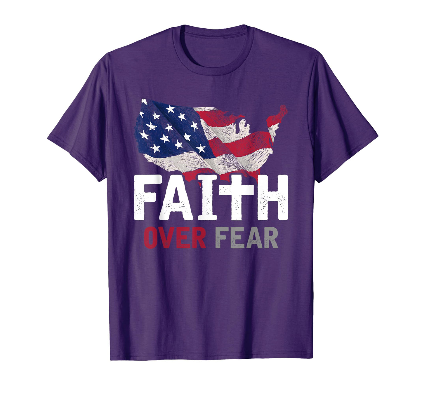 Faith Over Fear Patriotic Christian USA Flag Lord Jesus T-Shirt
