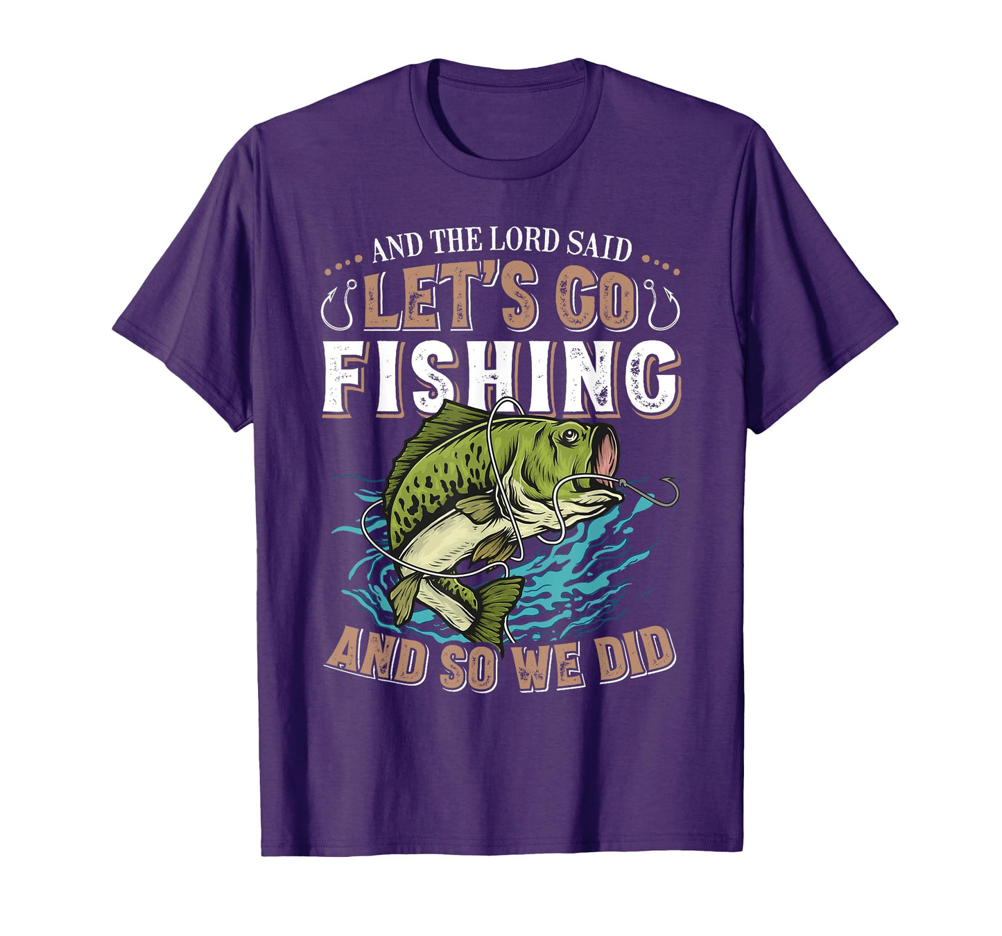 And the Lord said Let's go Fishing Humor Christian Fishing T-Shirt