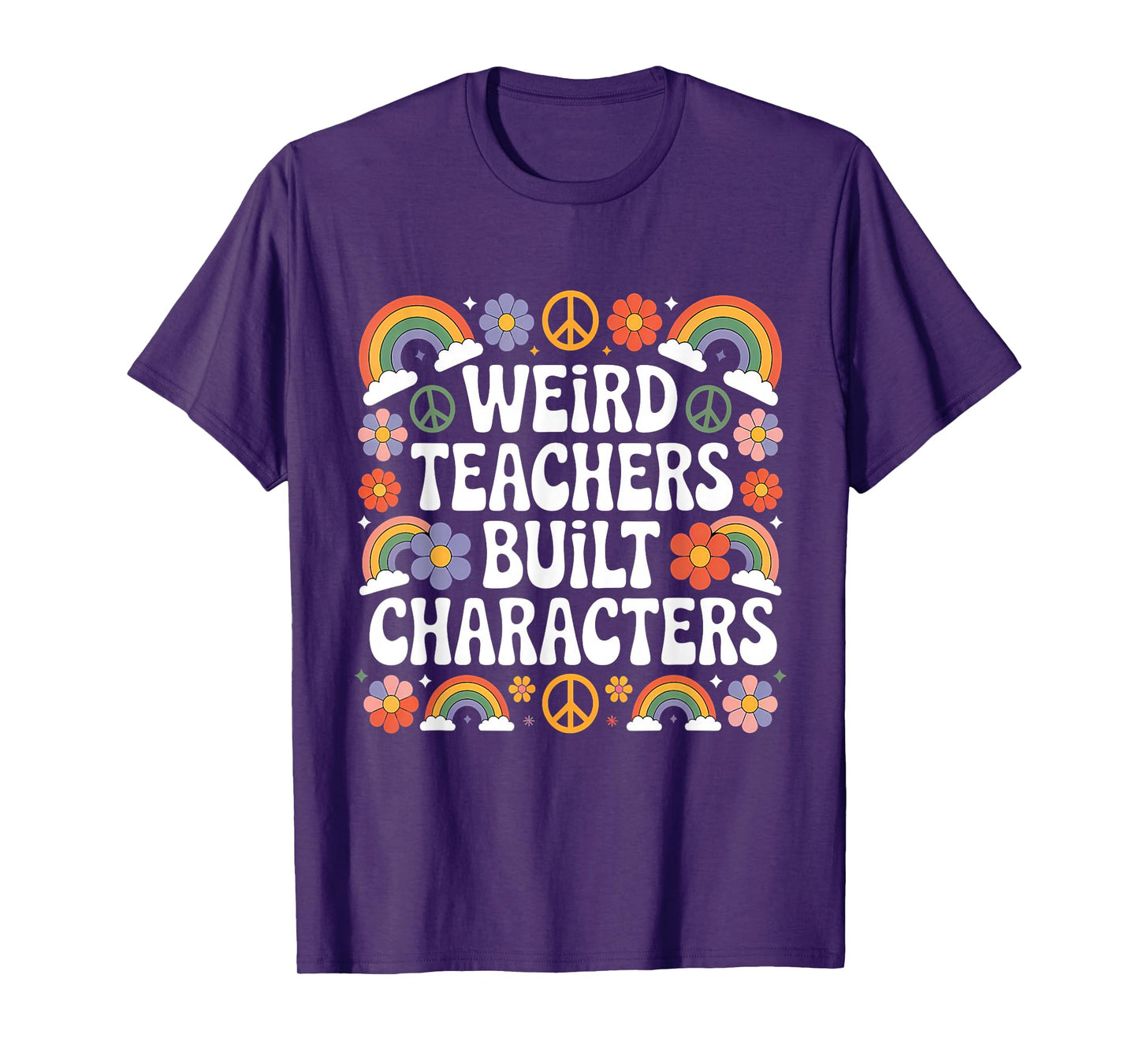 Weird Teachers Build Character Funny Teacher T-Shirt