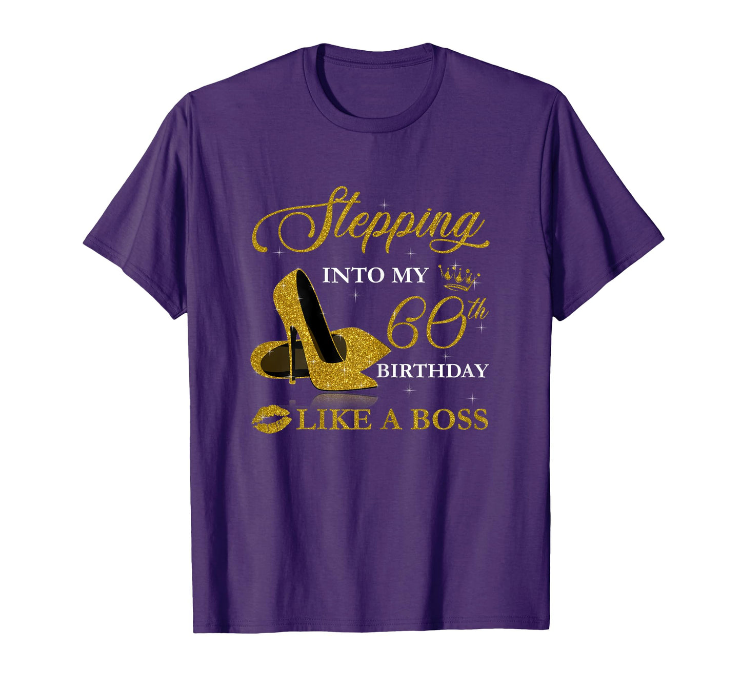Stepping Into My 60th Birthday Like A Boss For 60 Years Old T-Shirt