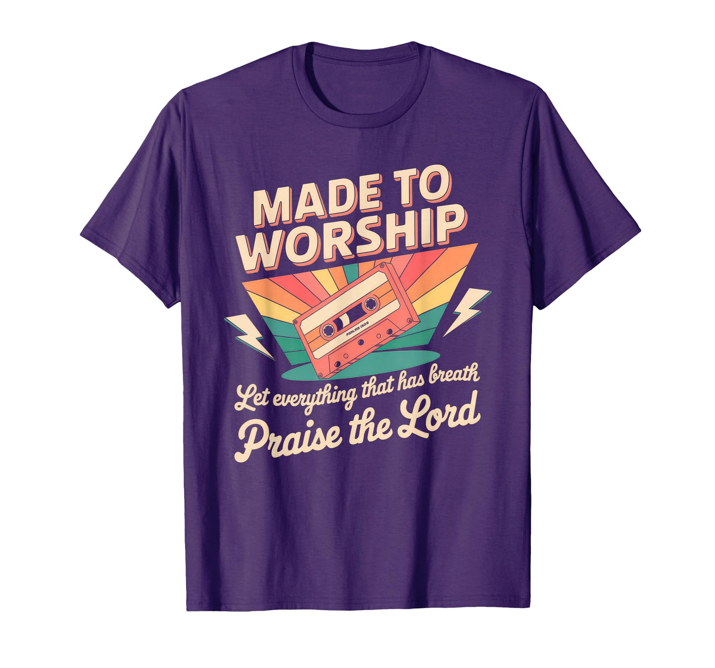 Worship Tshirt Christian Music Retro Cassette Psalms 150:6 T-Shirt