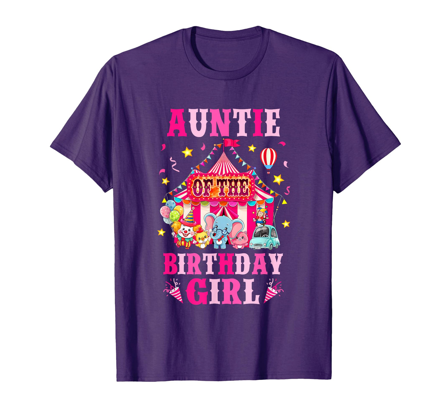 Auntie Of The Birthday Girl Circus Carnival Family Party T-Shirt