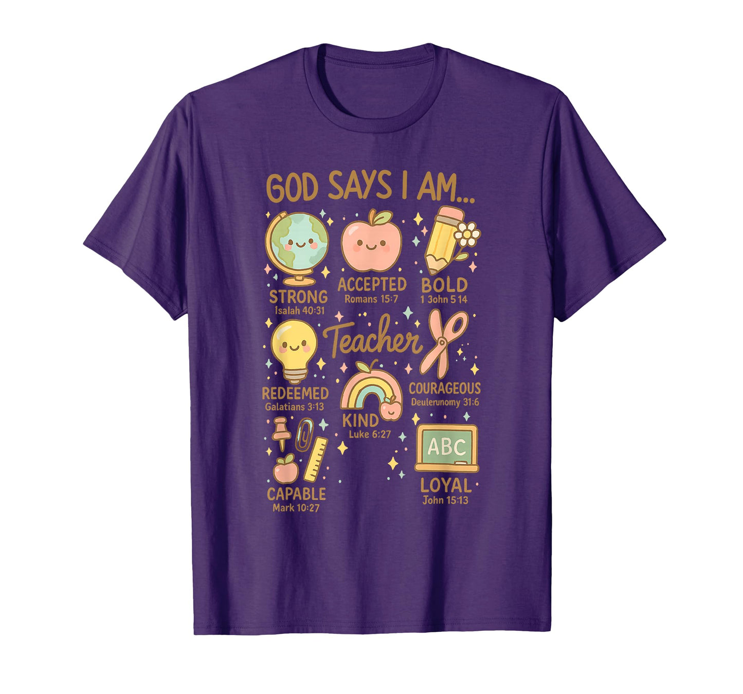 God Says I Am Christian Teacher Bible Back to School Kids T-Shirt