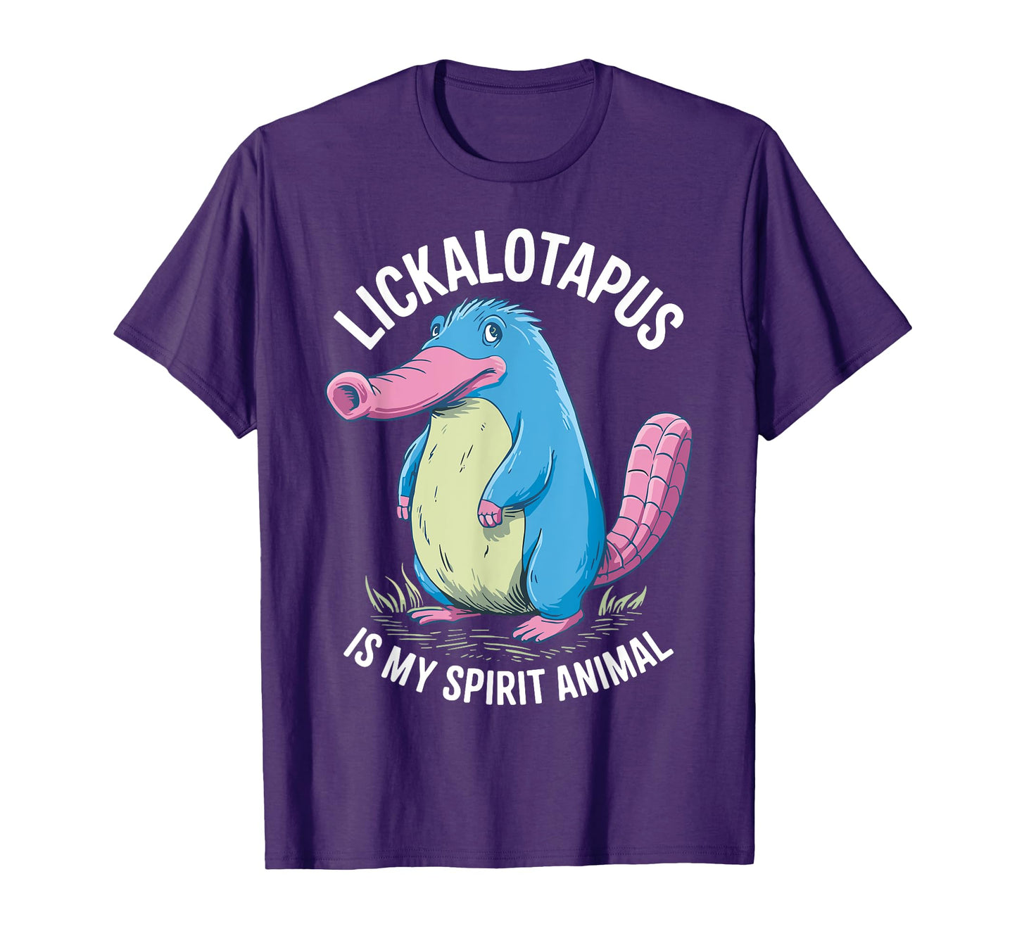 Funny Lickalotopus Quote Lickalotopus is My Spirit Animal T-Shirt