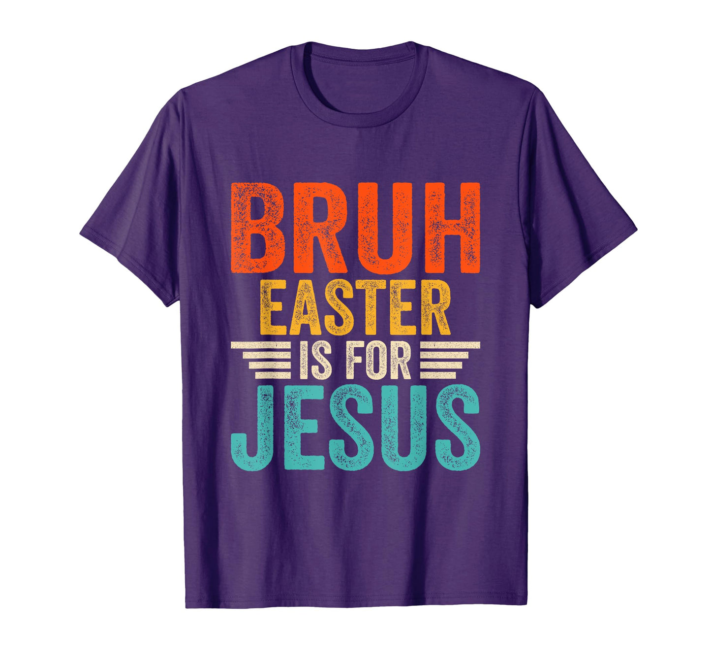 Bruh Easter is For Jesus - Bruh Easter Day T-Shirt