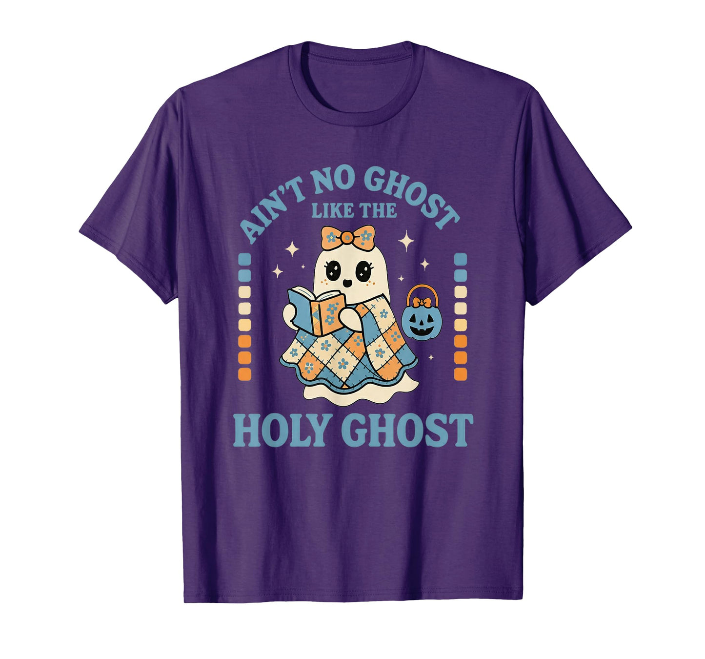 Ain't No Ghost Like The Holy Ghost - Christian Halloween T-Shirt