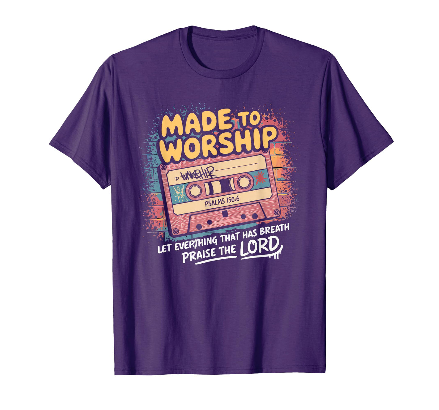 Worship Tshirt Christian Music Retro Cassette Psalms 150:6 T-Shirt