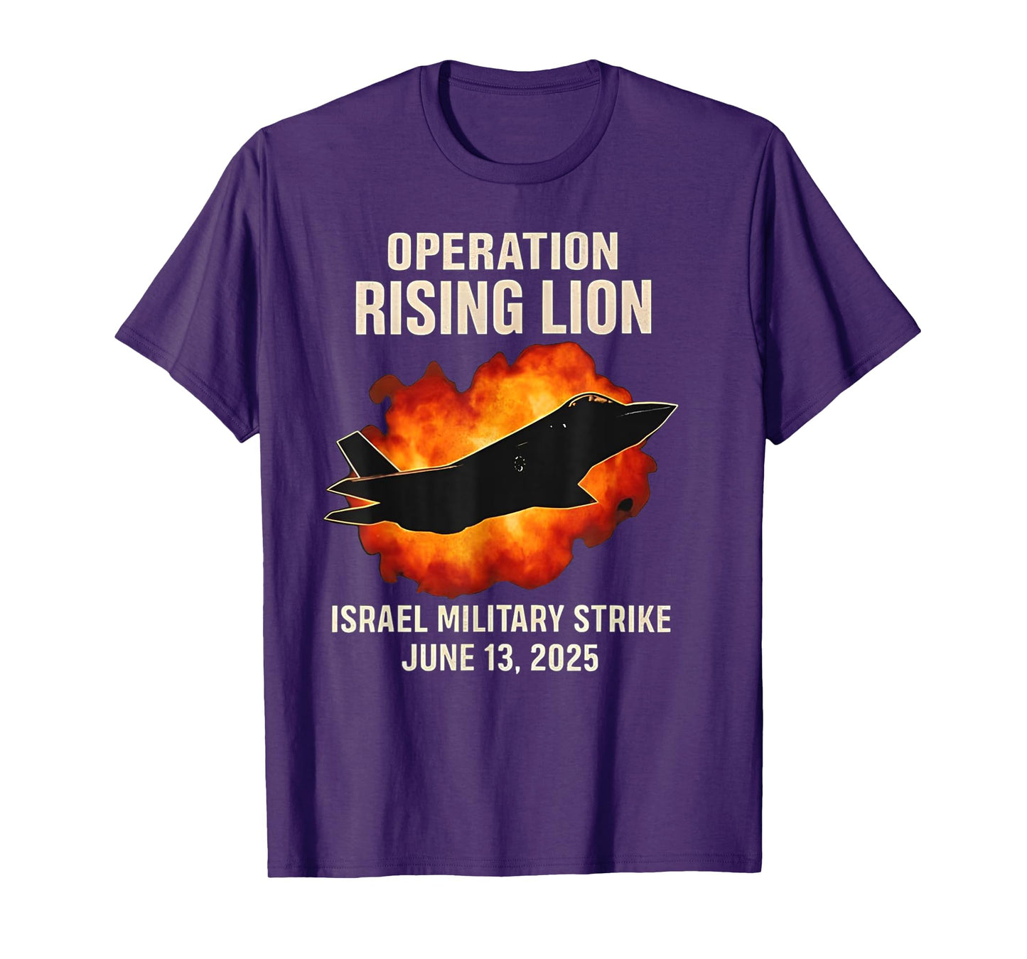 Operation Rising Lion Airstrike Funny Shirt T-Shirt