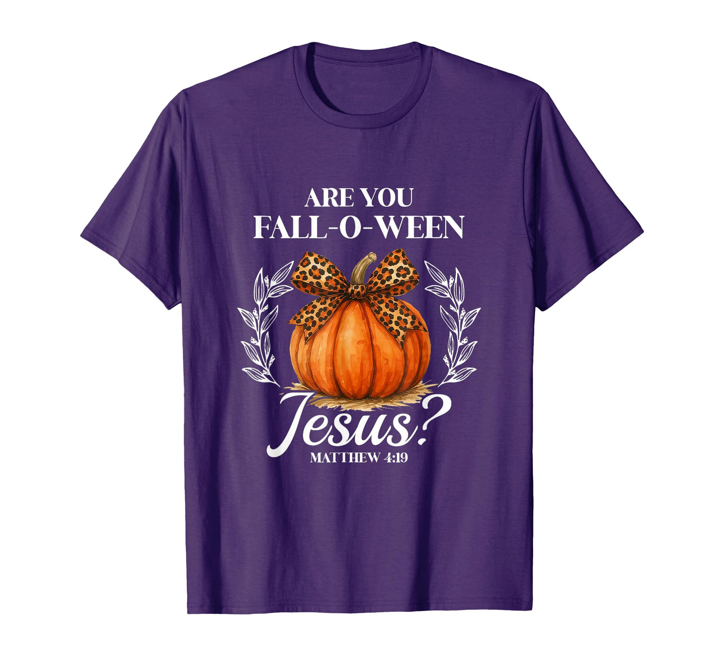 Fall-O-Ween Pumpkin Jesus Faith Scripture Gift T-Shirt