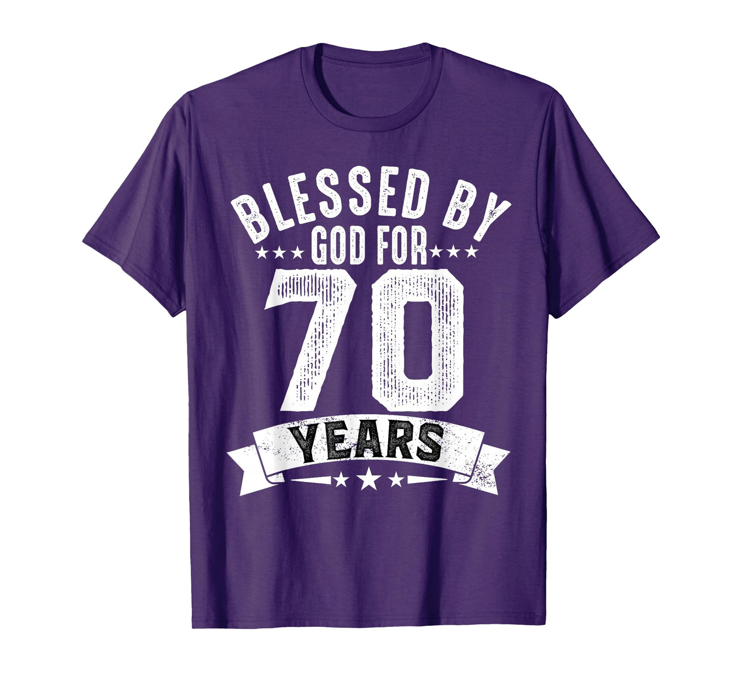 Blessed By God For 70 Years Seventy Birthday 70th Birthday T-Shirt