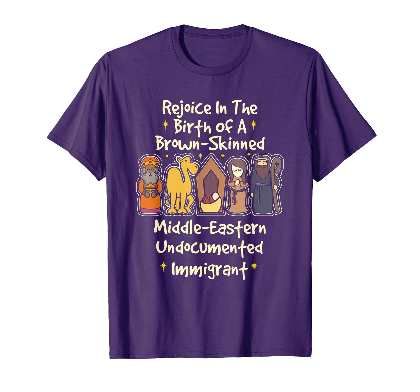 Rejoice In The Birth Of A Brown Skinned Middle Eastern Faith T-Shirt
