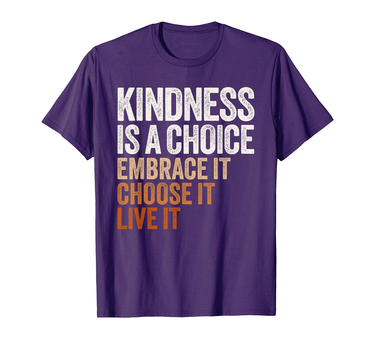 Positive Message Retro Kindness Vintage Motivational Quote T-Shirt