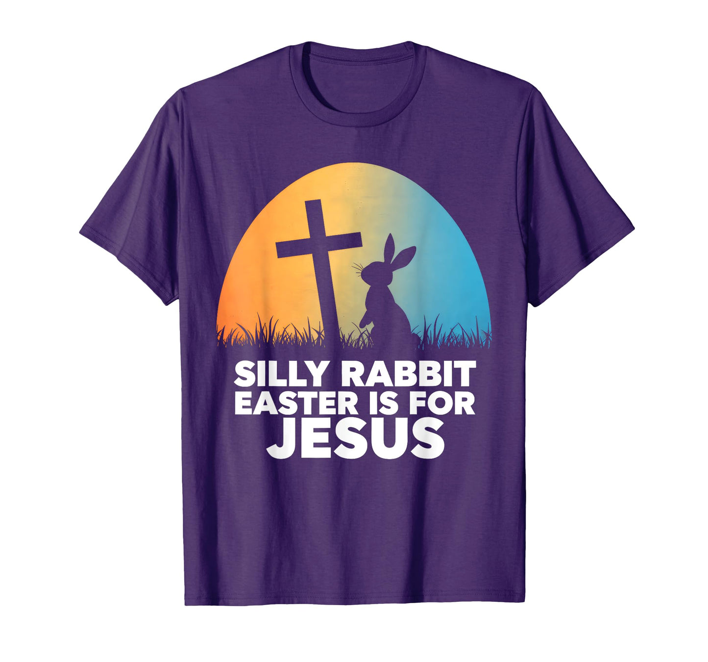 Silly Rabbit Easter Is For Jesus Christians Toddler Kids T-Shirt