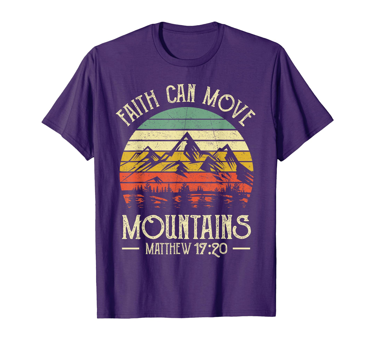 Faith Can Move Mountains Christians Bible Verse Faithful T-Shirt