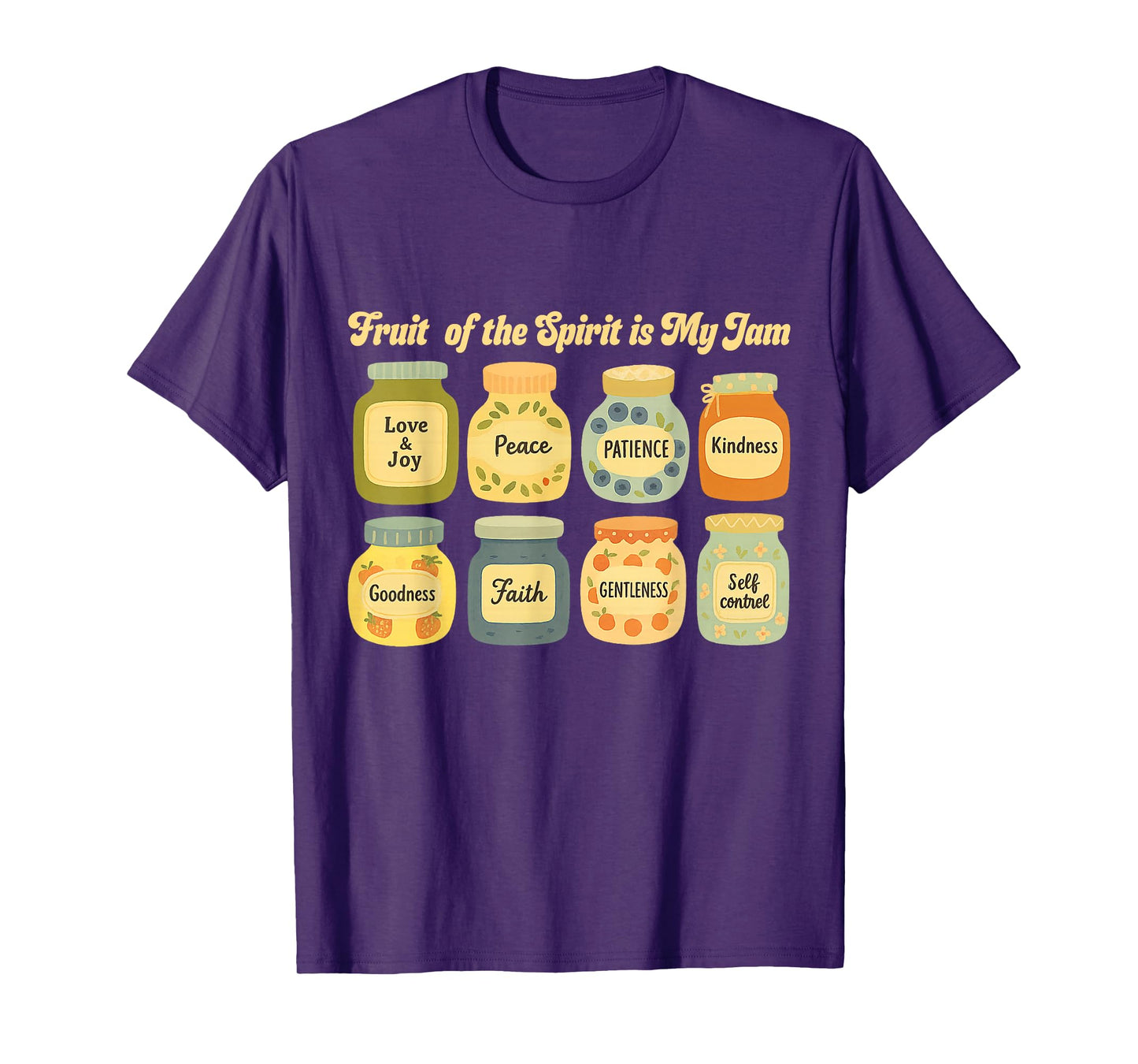 Fruits of The Spirit are My Jam Christian Jesus Bible Verse T-Shirt