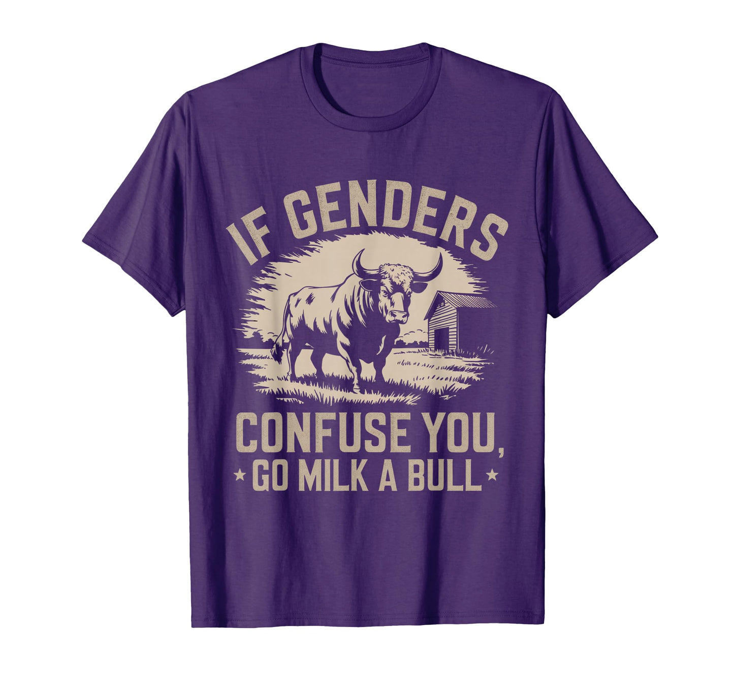 IFunny Quote if Genders Confuse You Go Milk a Bull Vintage T-Shirt