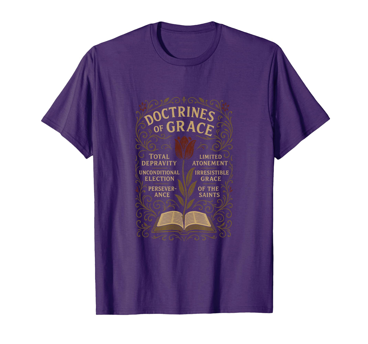 DOCTRINES of Grace - Tulip - Calvinism, Reformed Theology T-Shirt