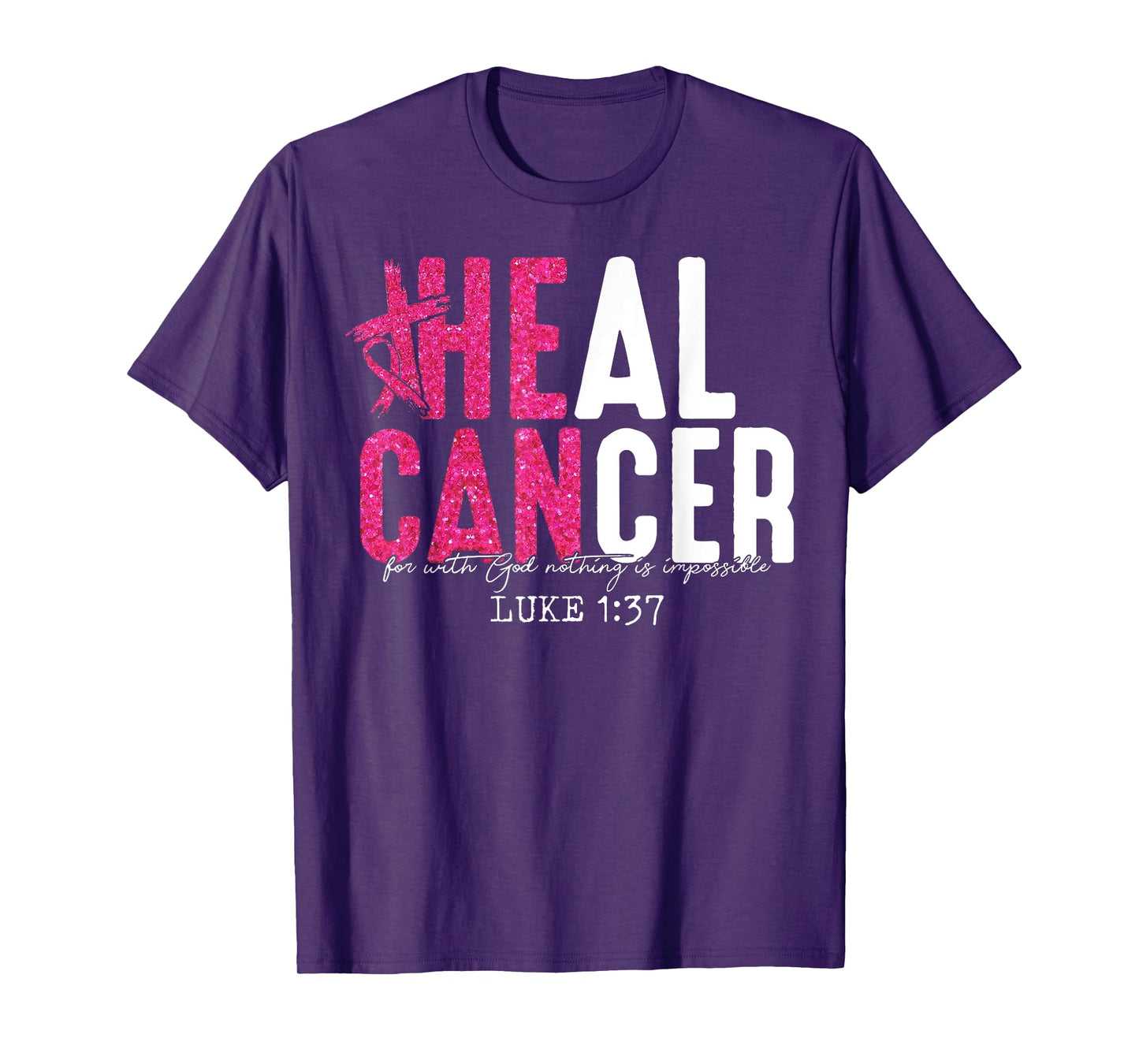 He Can Heal Cancer Pink Ribbon Breast Cancer Awareness T-Shirt