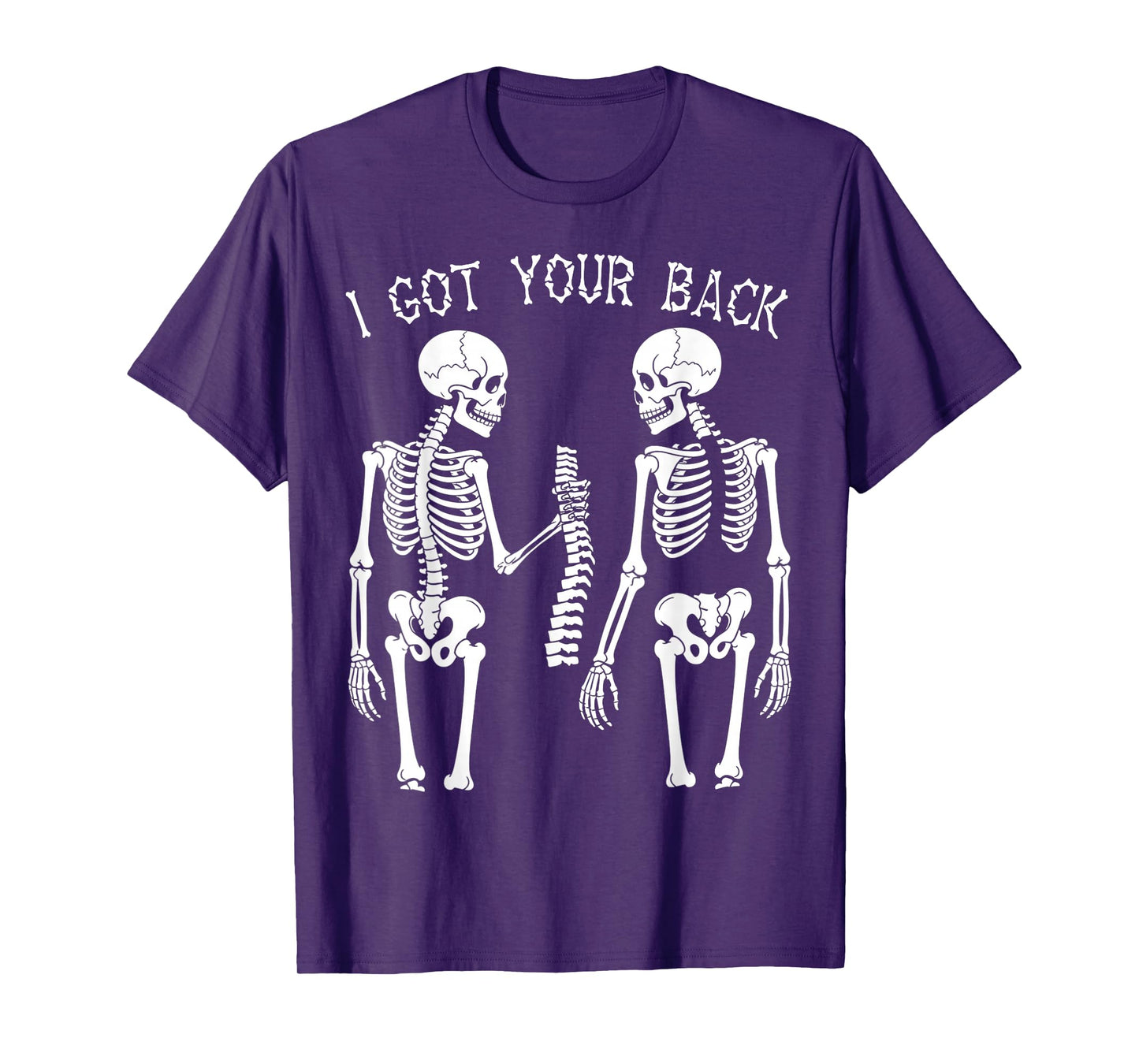 i got your back skeleton halloween Skull Men and Women T-Shirt