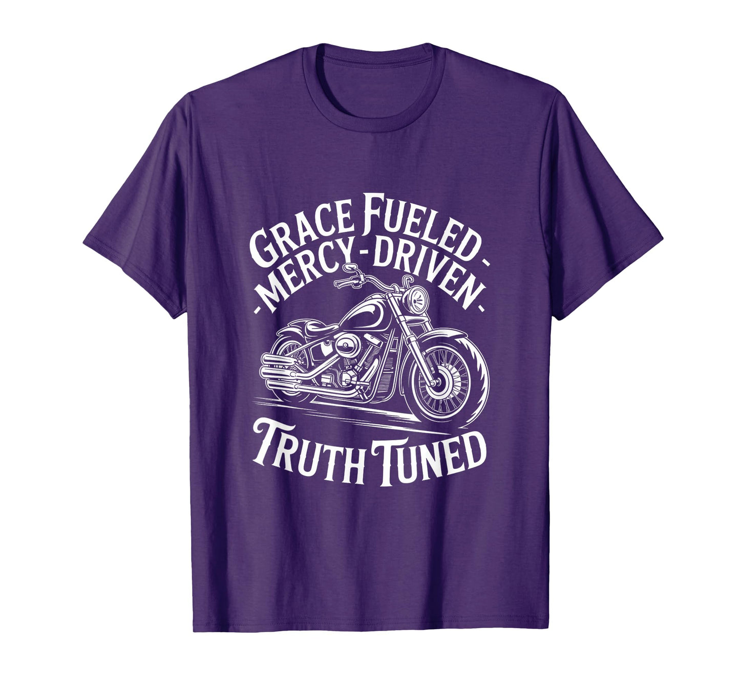 Grace Fueled Mercy Driven Truth Tuned T-Shirt
