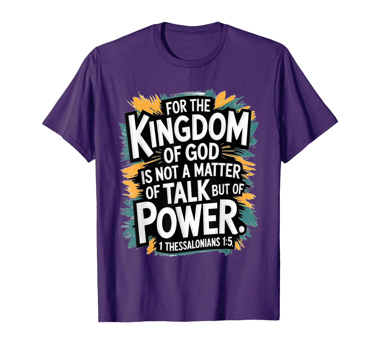 for The Kingdom of God T-Shirt