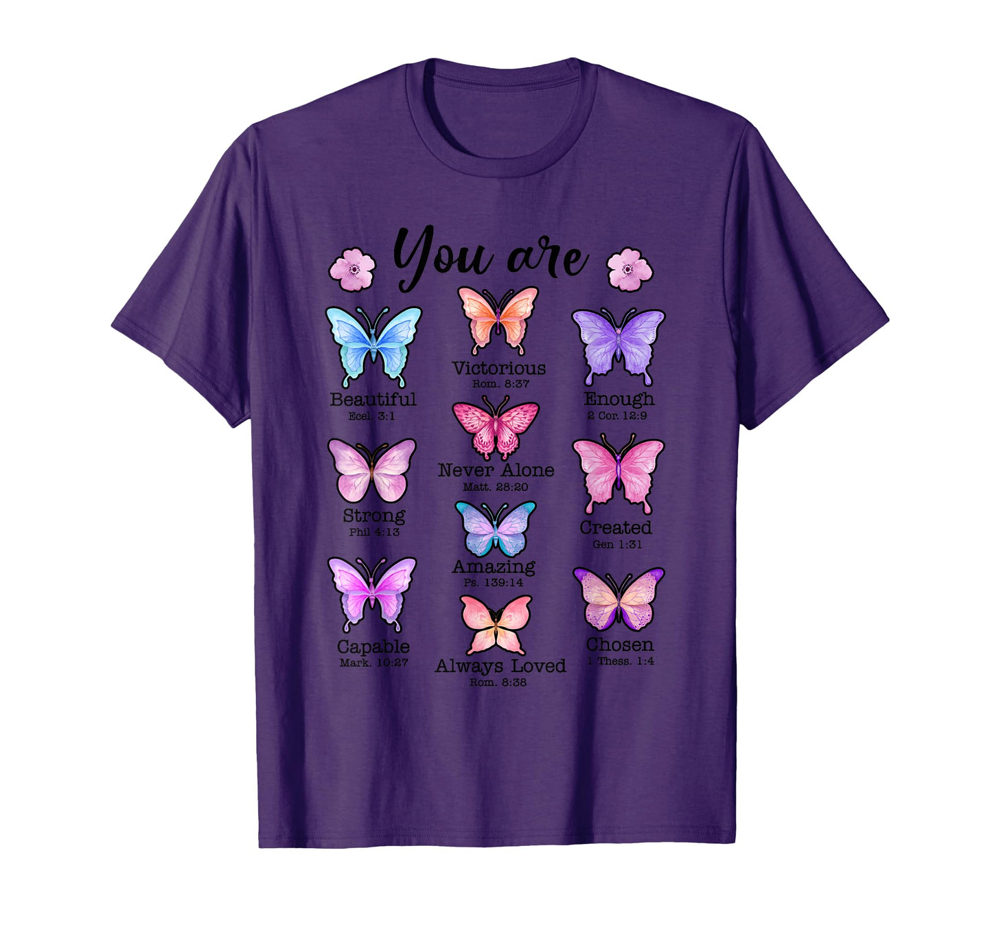 You Are Butterfly Beautiful Christian Religious Bible Verse T-Shirt