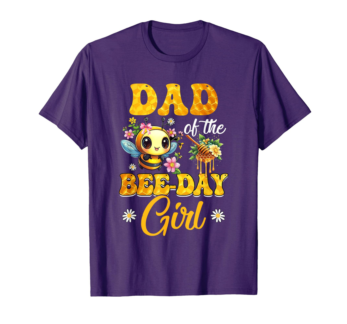 Dad Of The Birthday Girl Bee Family Birthday Party T-Shirt