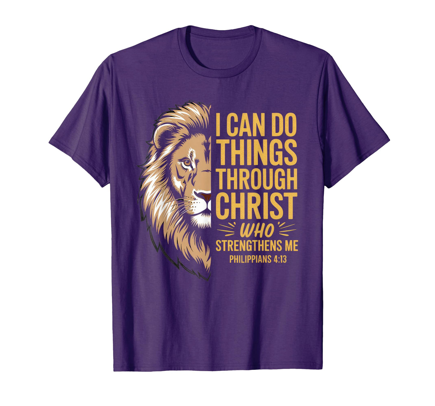 Christian Tshirt Philippians 4:13 Religious Lion Strengthens T-Shirt