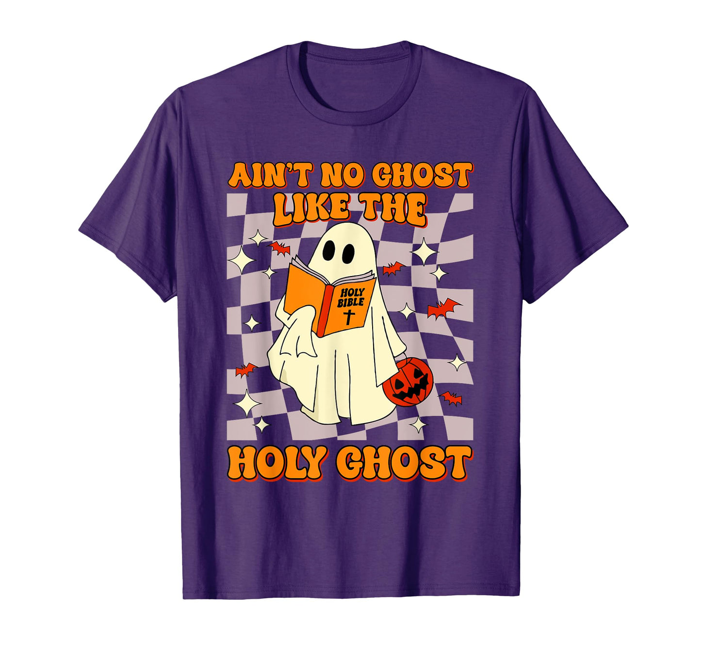 Ain't No Ghost Like The Holy Ghost Funny Christian Halloween T-Shirt