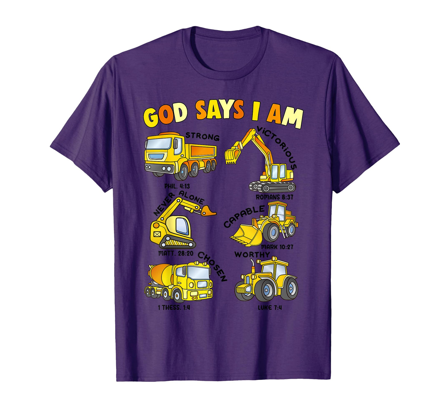 God Says I Am Construction Toddler Boy Men Jesus Love You Me T-Shirt