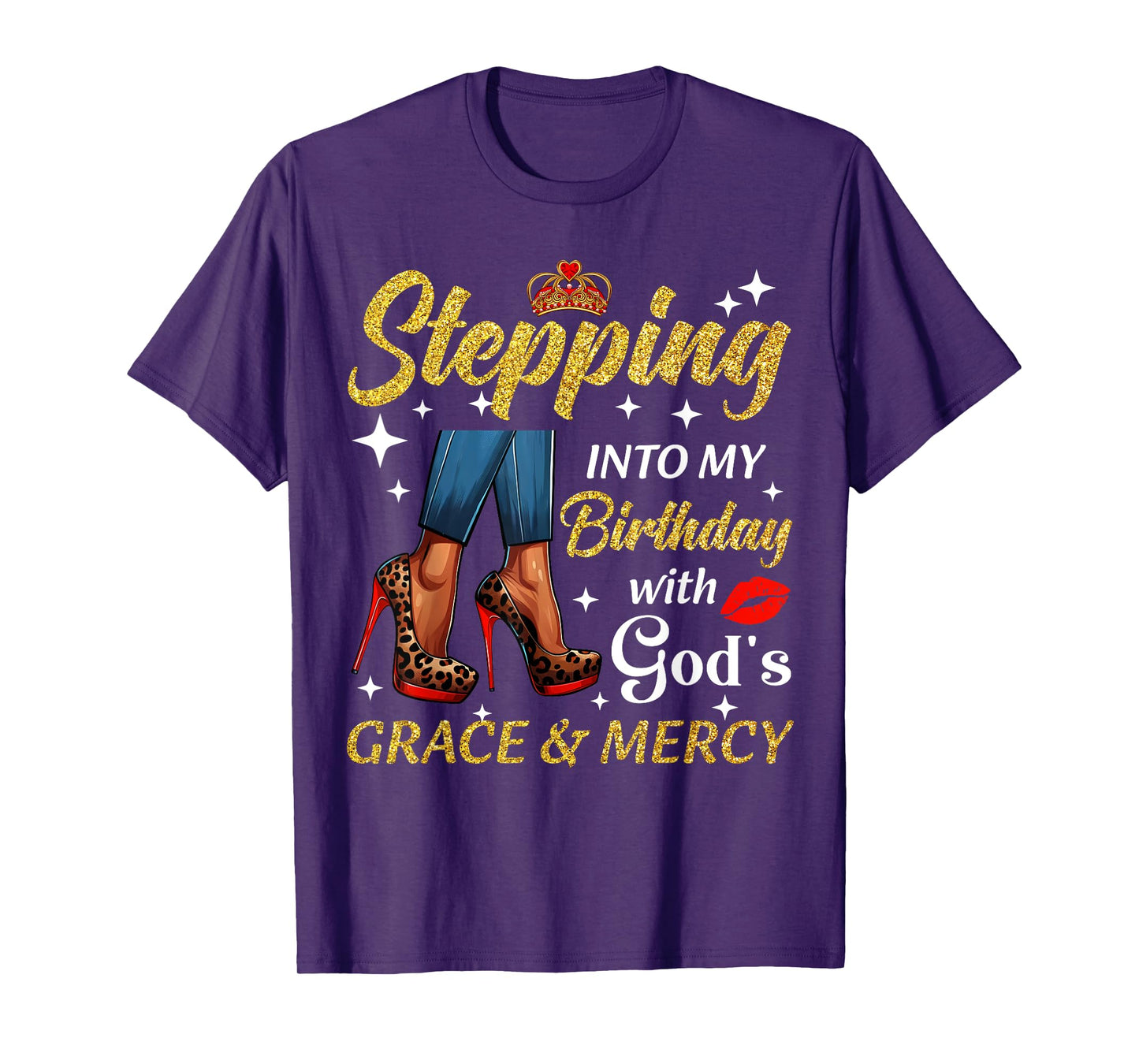 Stepping Into My Birthday Leopard High Heel Bday Women Girls T-Shirt