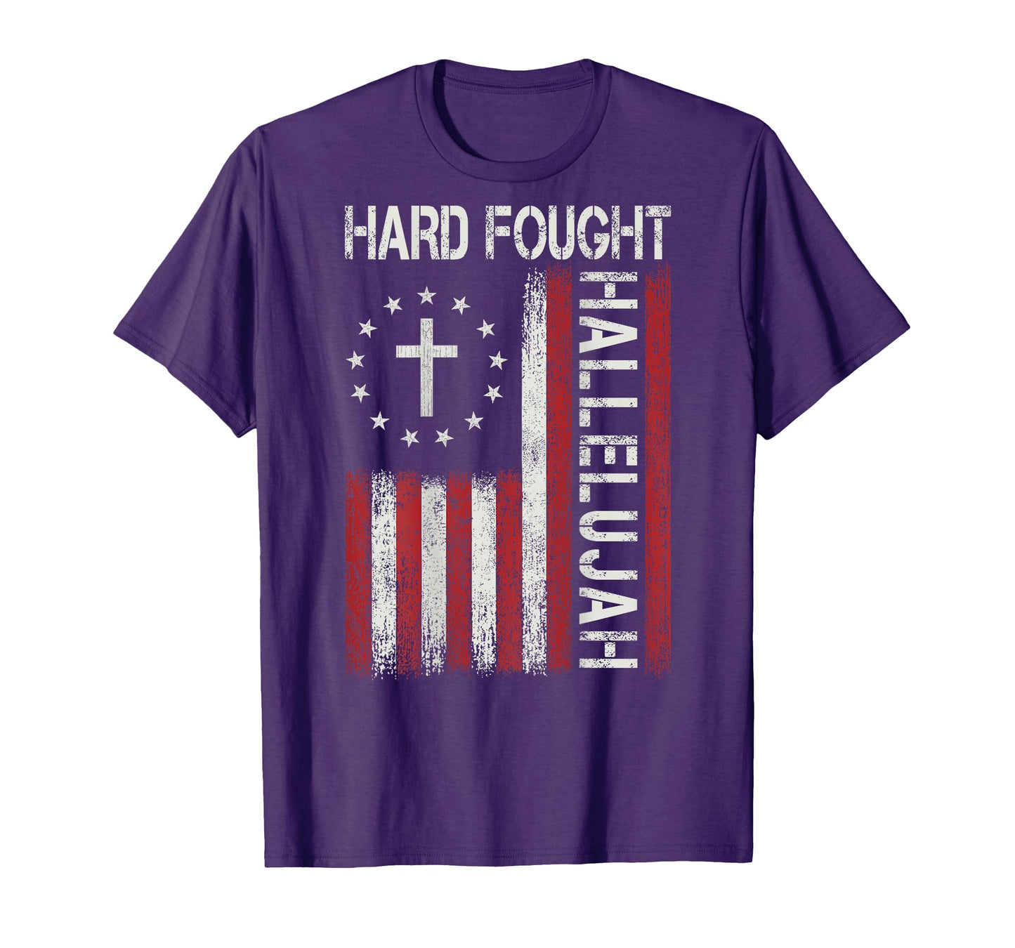 Hard Fought Hallelujah God Jesus Christian Faith Religious T-Shirt