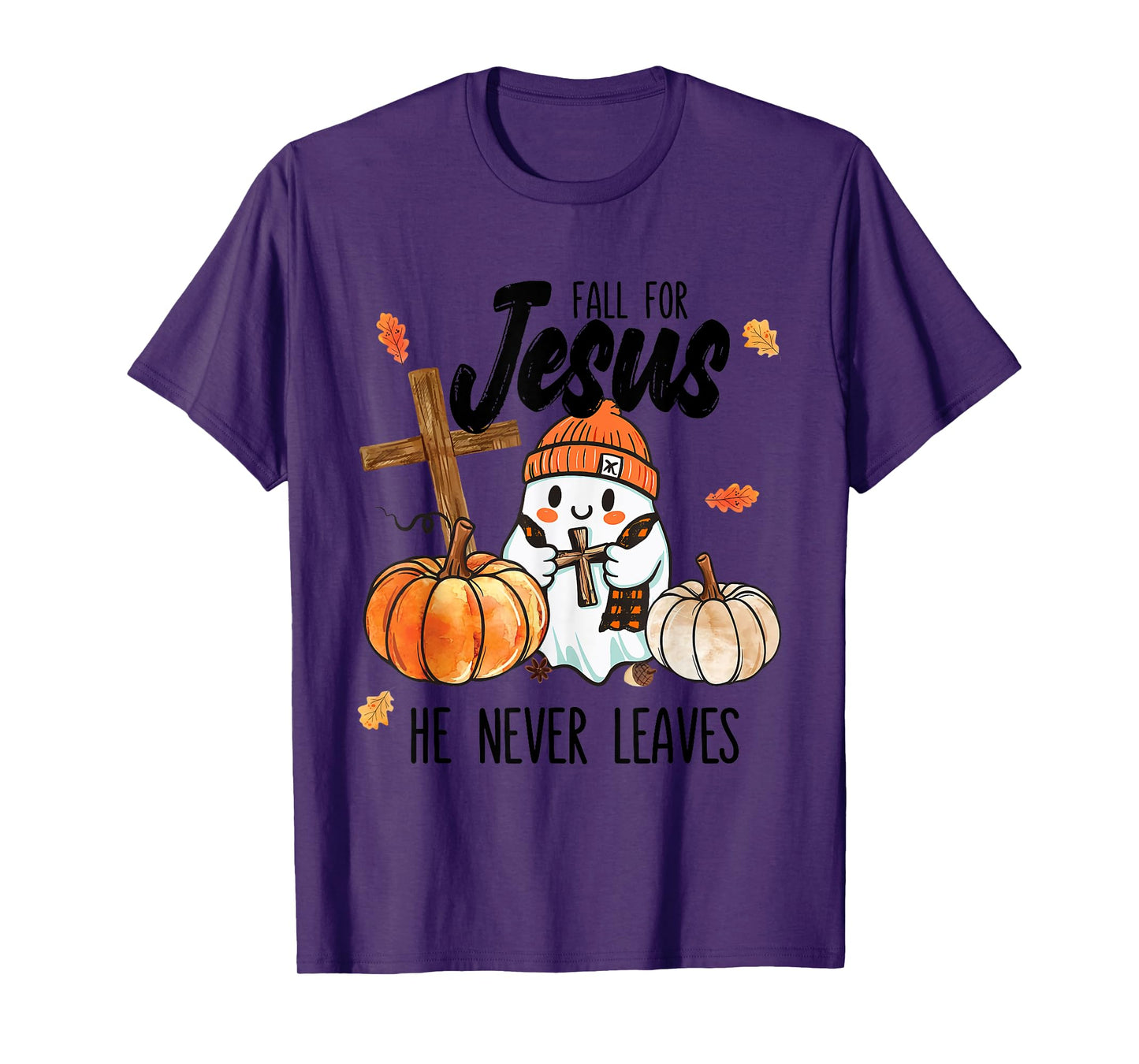 Fall for Jesus He Never Leaves Christian Gift T-Shirt