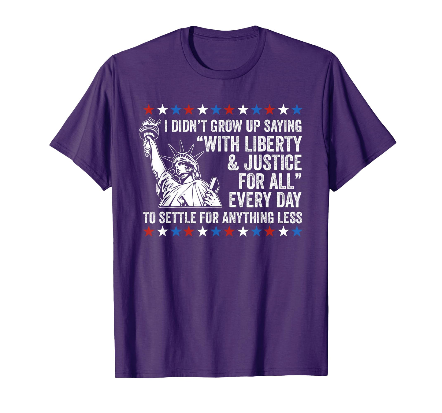 Liberty Justice For All Patriotic 4th Of July T-Shirt