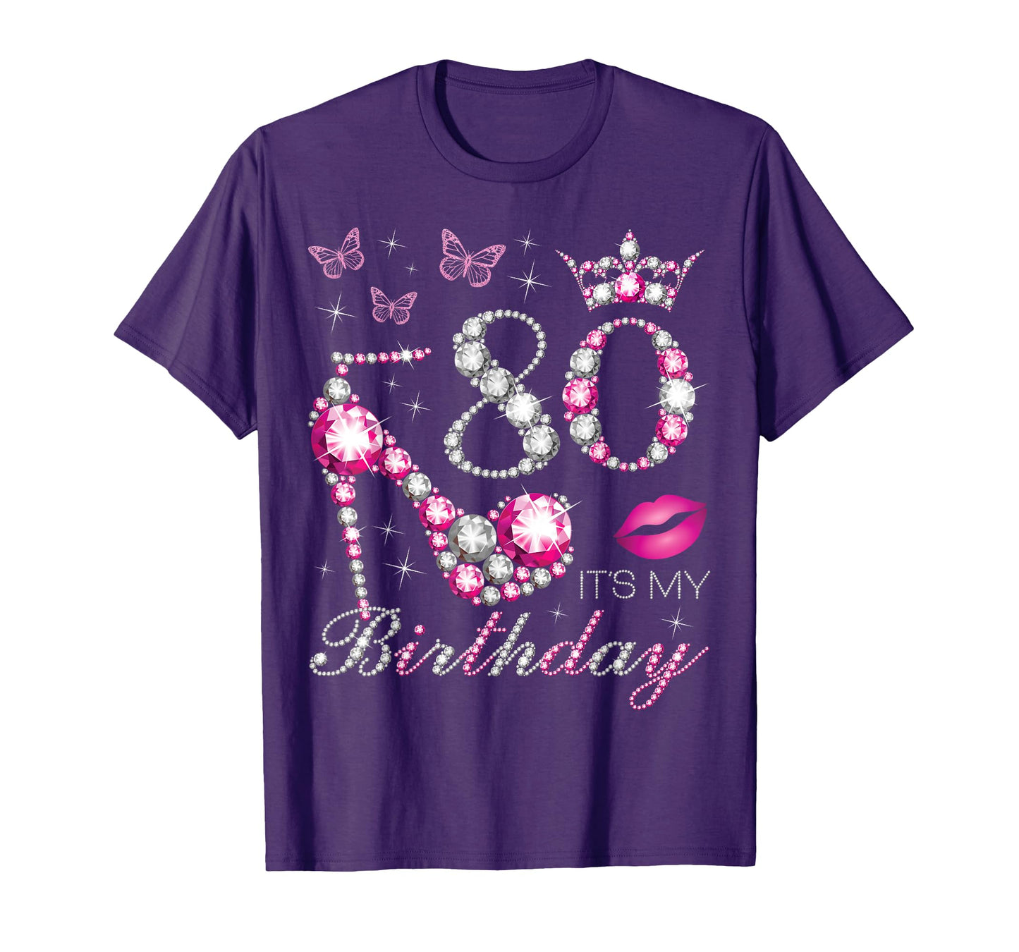 80 It's My Birthday, 80 Years Old, It's My 80th Birthday T-Shirt
