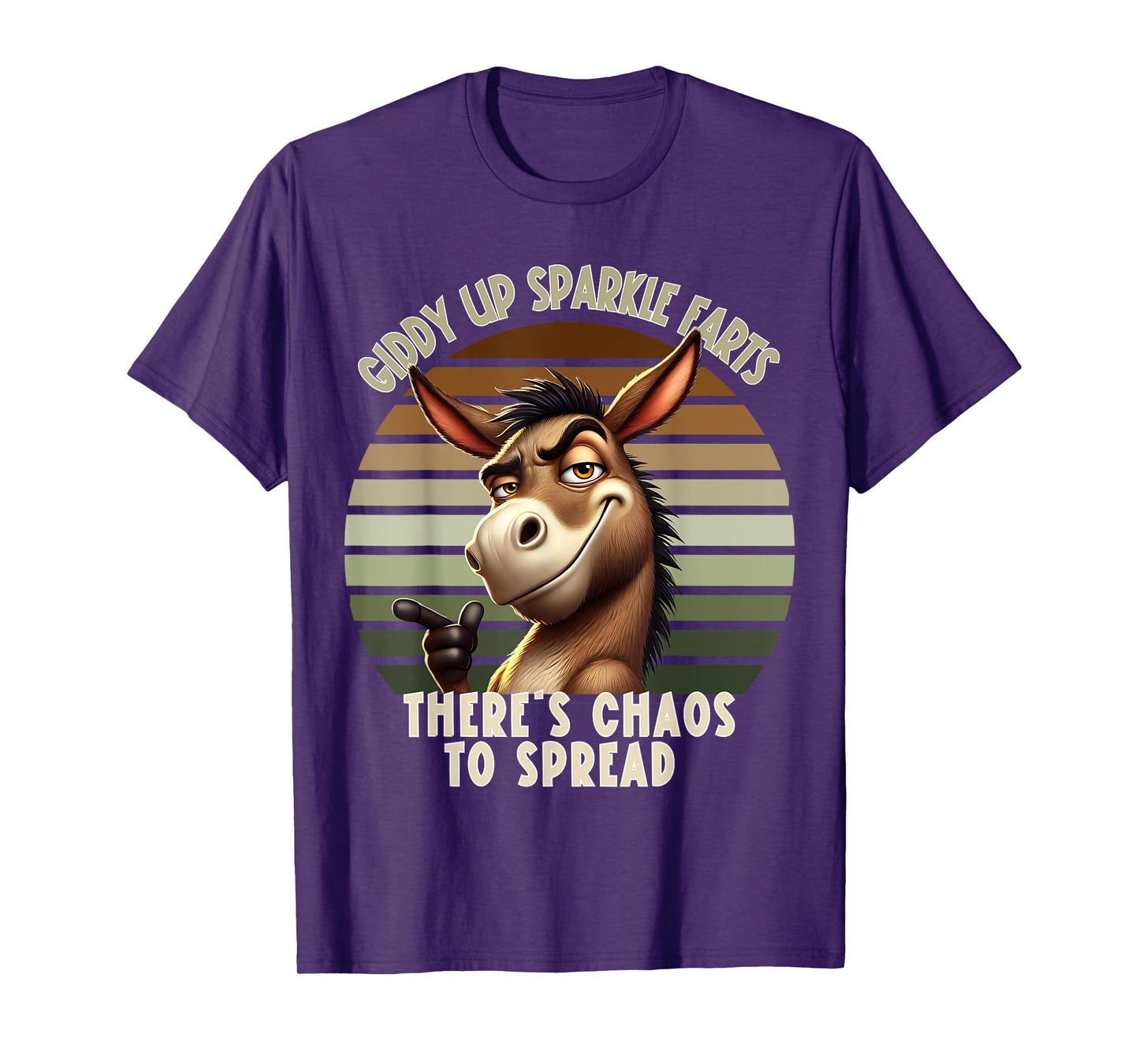 Giddy Up Sparkle Farts There's Chaos To Spread Donkey Funny T-Shirt
