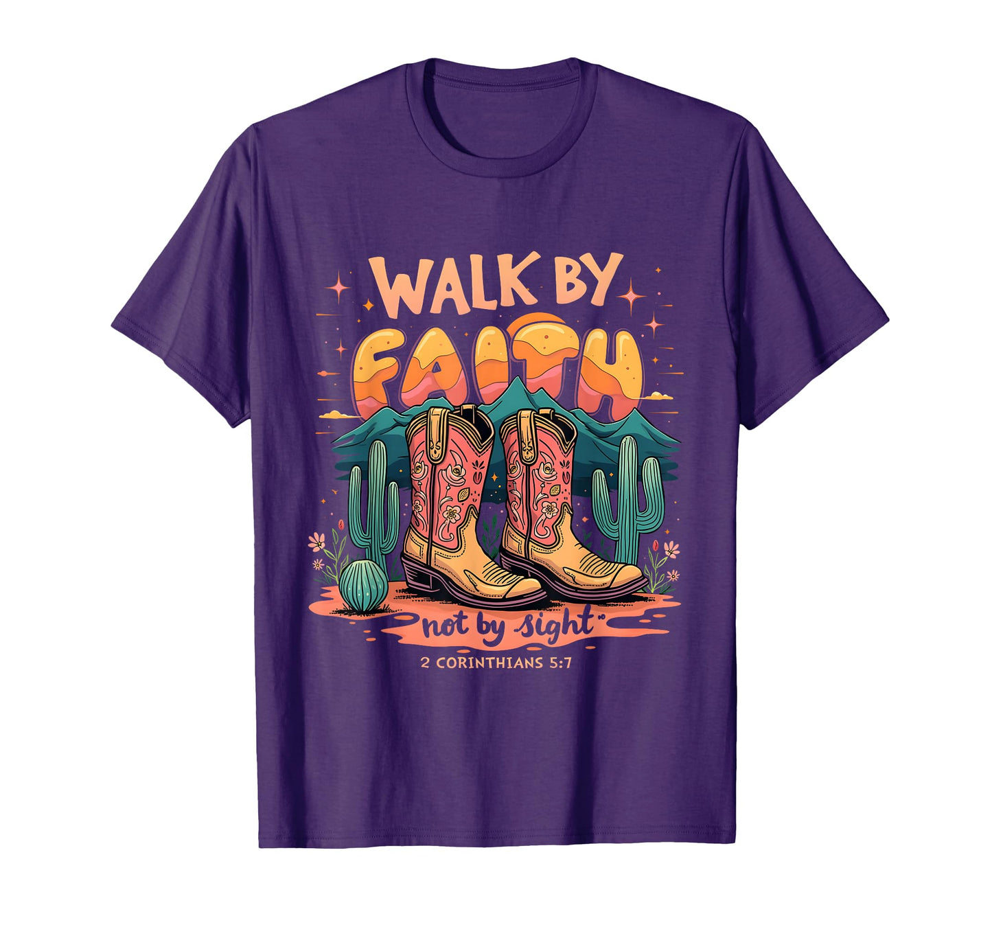 Walk by Faith Not by Sight Western Cowboy Boots Christian T-Shirt