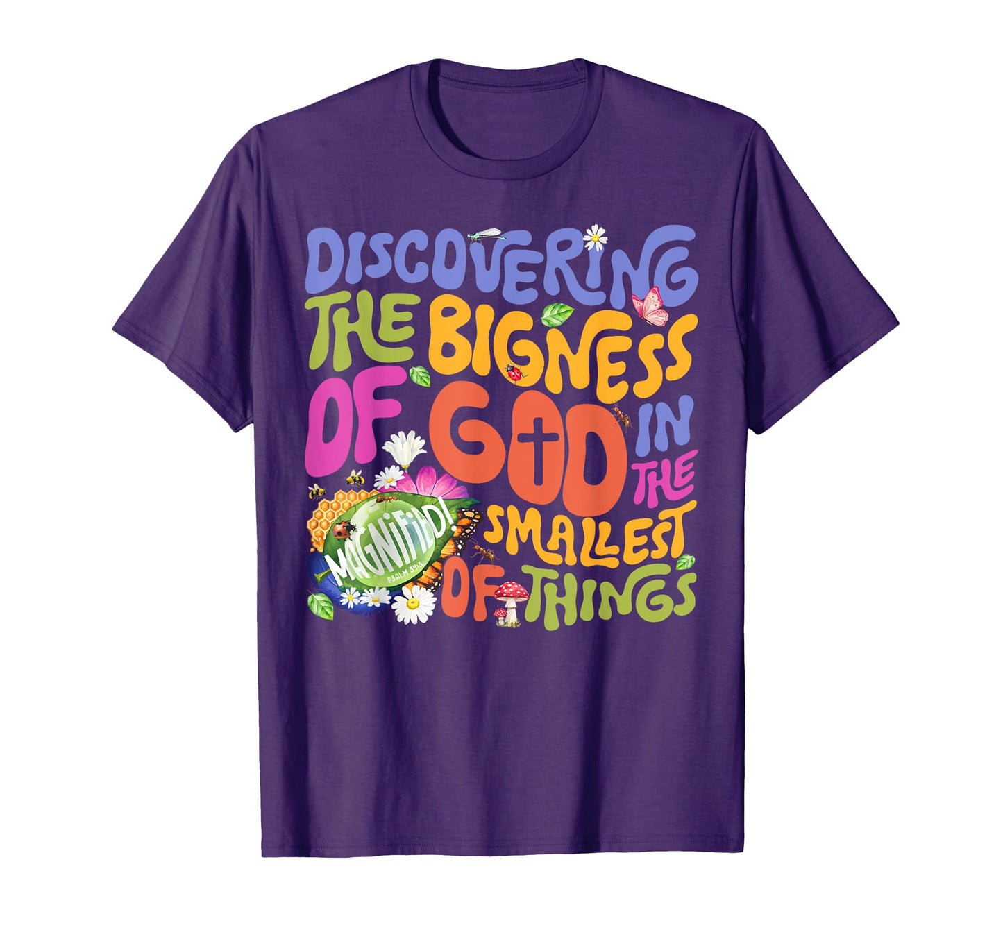 Discovering the Bigness of God in the Smallest Things VBS T-Shirt