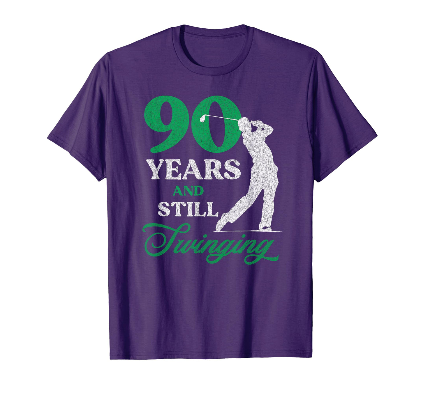 90 Year Old Golfer: Golfing Quote Golf 90th Birthday T-Shirt