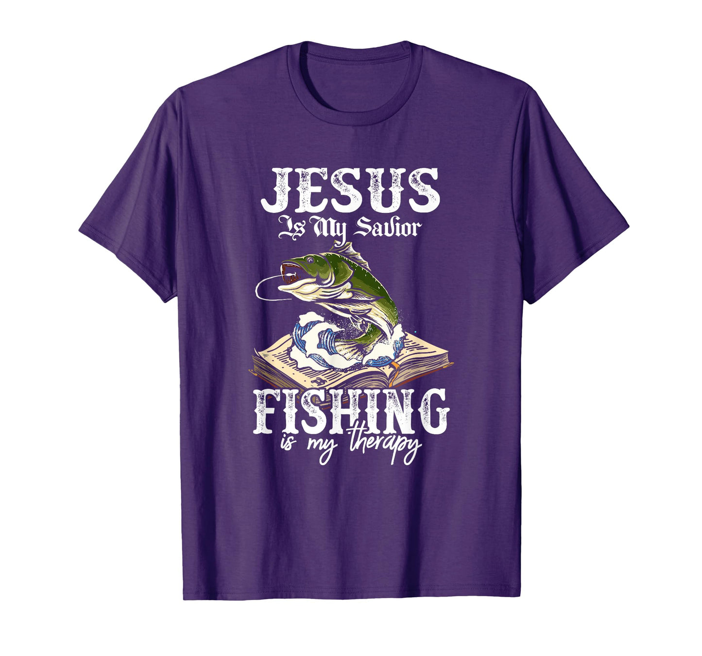 Jesus Is My Savior Fishing Is My Therapy Funny Christian T-Shirt