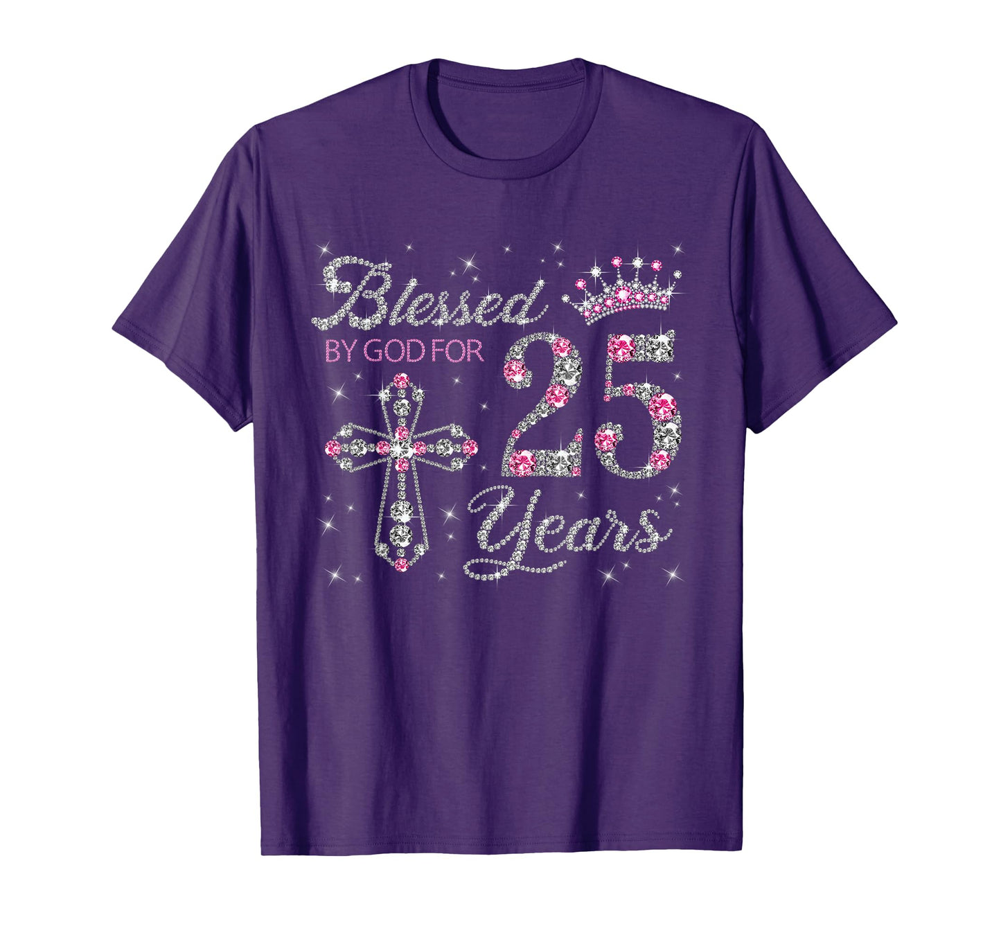 Blessed by God For 25 Years Old 25th Birthday Gift For Women T-Shirt