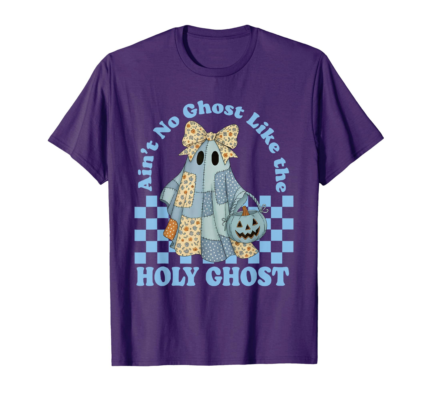 Ain't no Ghost Like The Holy Ghost Halloween Christian Jesus T-Shirt